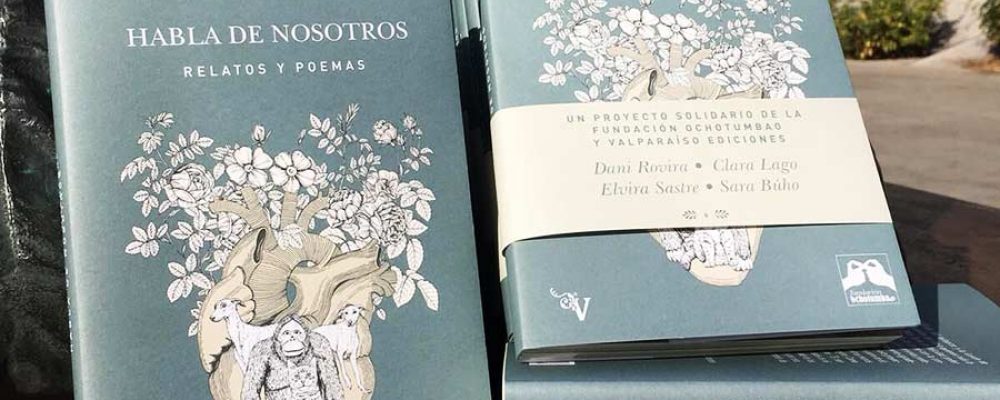 Habla de Nosotros – Relatos y Poemas